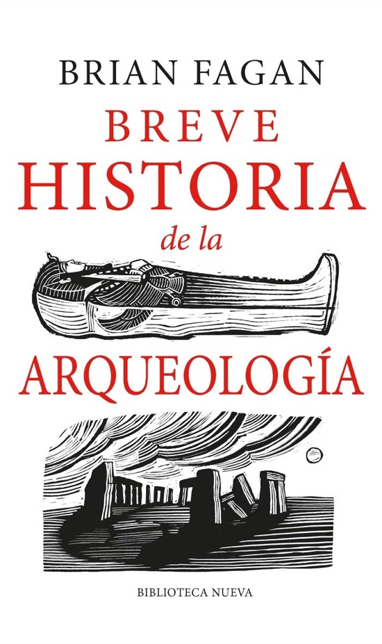 Breve historia de la arqueología, de Brian Fagan