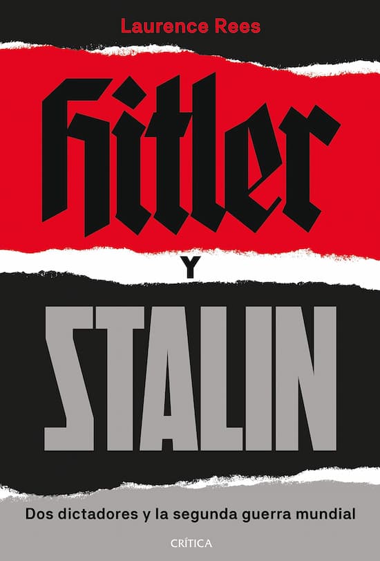 Hitler y Stalin, de Laurence Rees