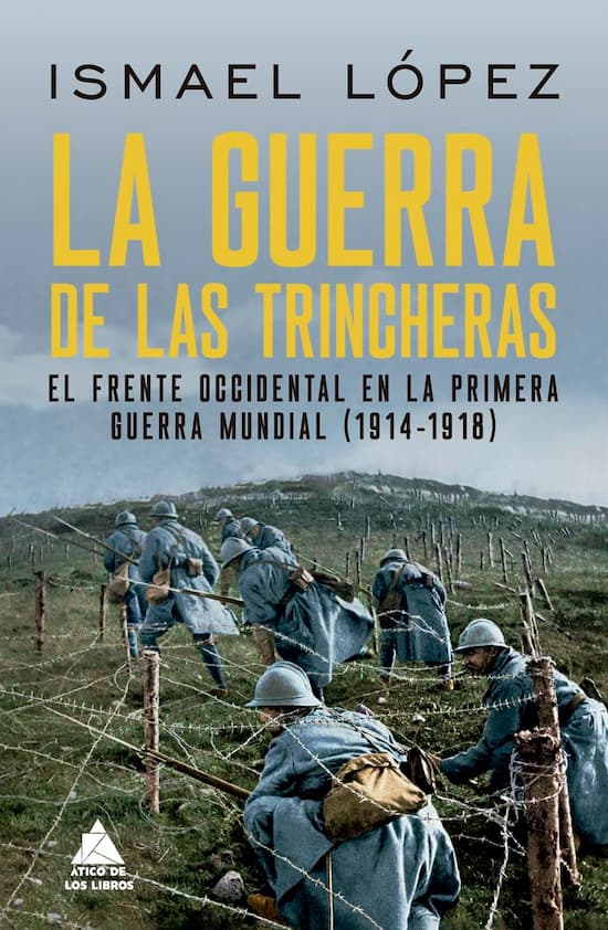 La guerra de las trincheras, de Ismael López