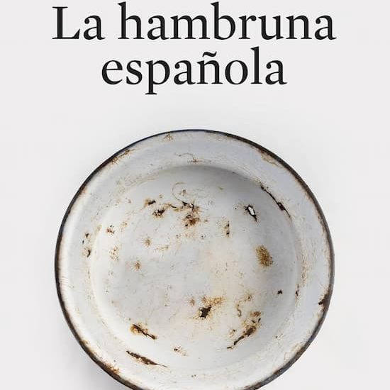 La hambruna española, de Miguel Ángel del Arco Blanco