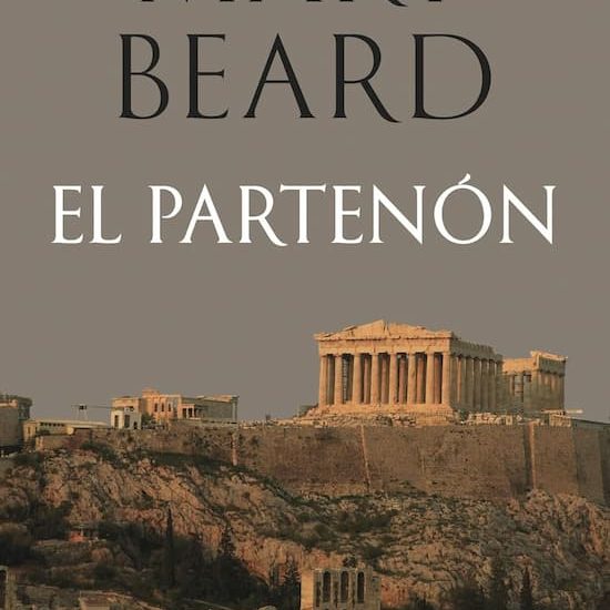 El Partenón, de Mary Beard