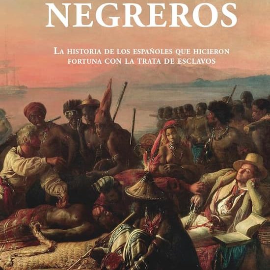 Los negreros españoles